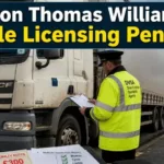 Byron Thomas Williams Vehicle Licensing Penalties: The Complete Guide to UK Transport Compliance